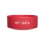 Design Letters - Snack Schale, Hey Santa / faded rose