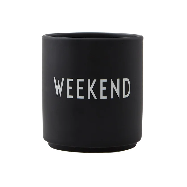 AJ Favourite Porzellan Becher Weekend von Design Letters
